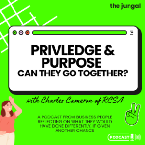 Episode 2 - Charles Cameron - Finding Purpose and Privilege