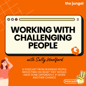 Episode 7 - Sally Woolford - Watching for Red Flags in Work Relationships