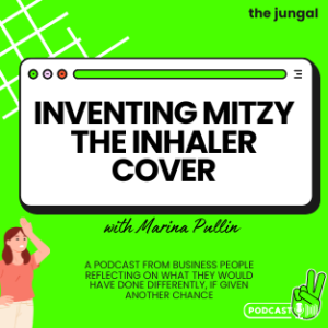 Episode 8 - Marina Pullin -  The REAL Journey of Inventing Mitzy